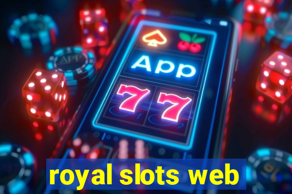 royal slots web